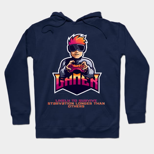 GAMER - Likely to survive starvation longer than others Hoodie by MADesigns